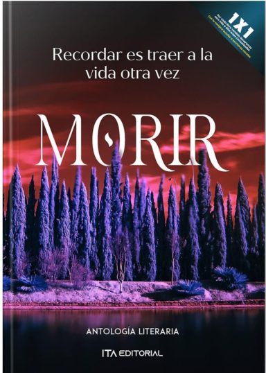 Portada de antología literaria titulada "Morir" con un paisaje surrealista.