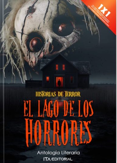 Portada de libro de terror con una muñeca y una casa oscura al fondo. Título en naranja.